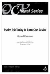 Psalm 96 : Today is Born Our Savior SATB choral sheet music cover
